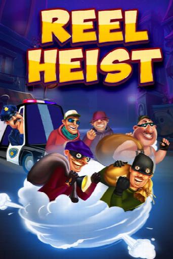 Reel Heist