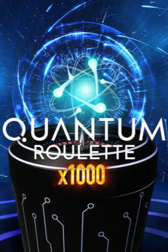 x1000 Quantum Roulette